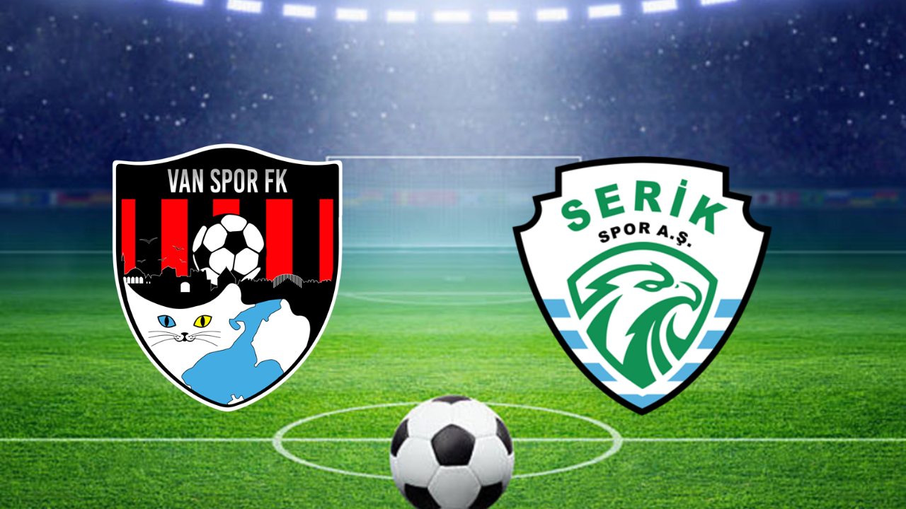 Vanspor – Serikspor Maçı Ne Zaman, Saat Kaçta?